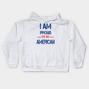 i am proud to be american Kids Hoodie